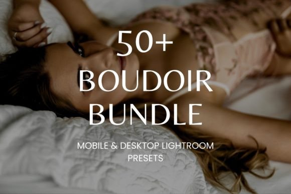 Download 50 Boudoir Bundle Lightroom Presets - Boudoir bundle Collection